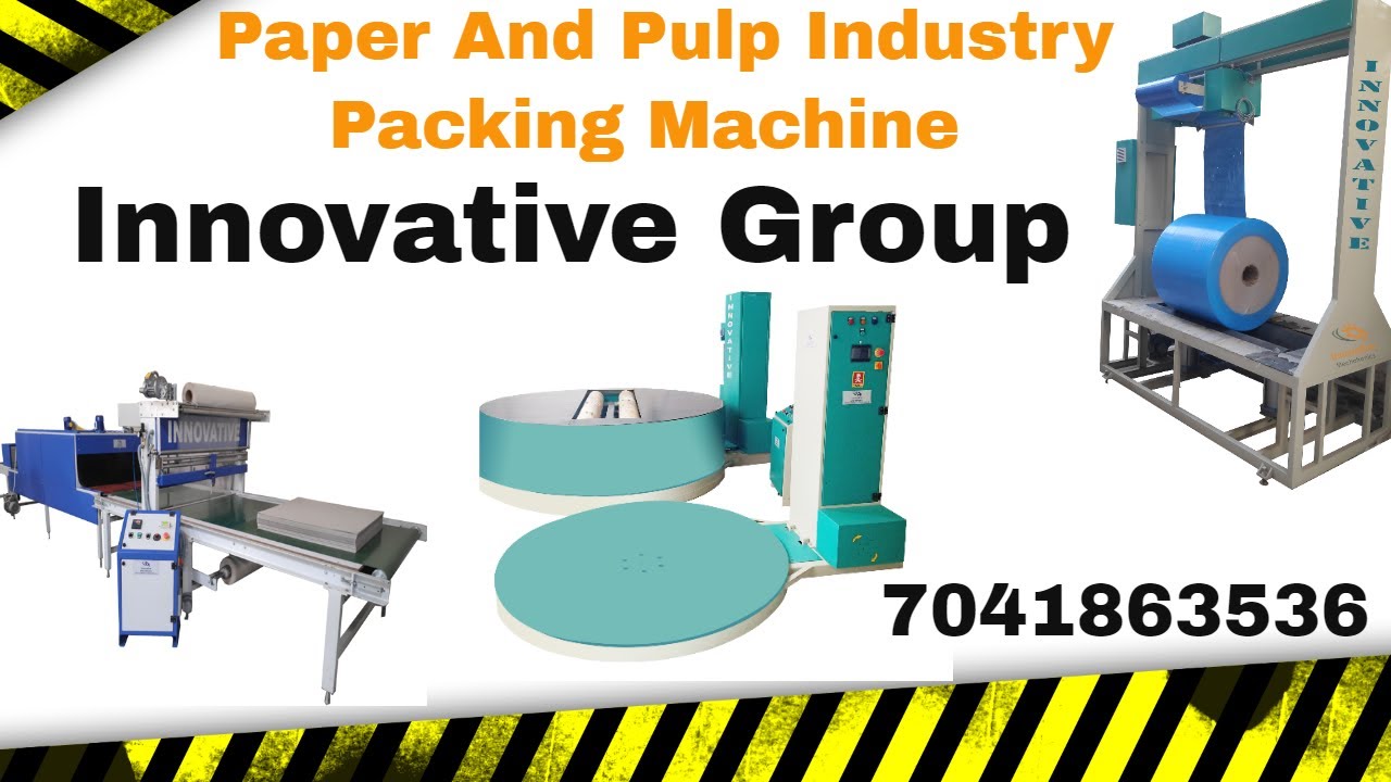 Packing Machines for the Paper and Pulp Industry Packing Machines for the Paper and Pulp Industry